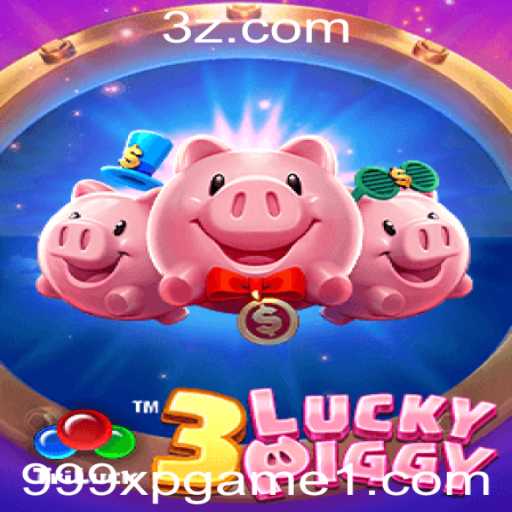 Descubra o Fascinante Mundo de 3LUCKYPIGGY: O Jogo de 999xp